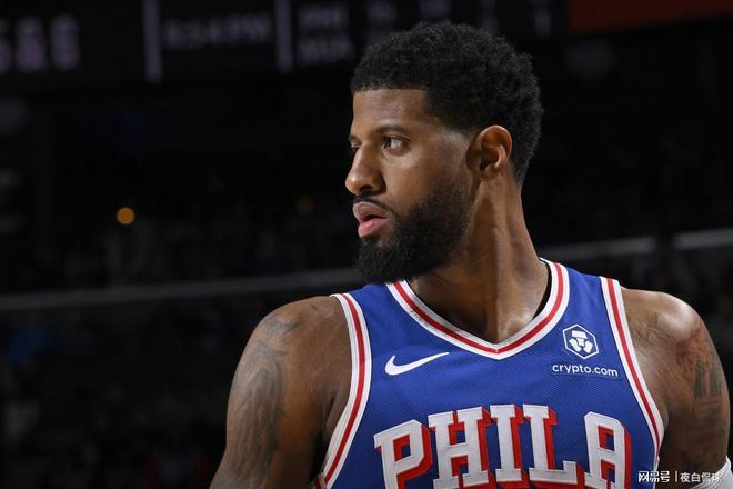 保罗・乔治禁赛25场后复出 76人球星公开致歉并坦